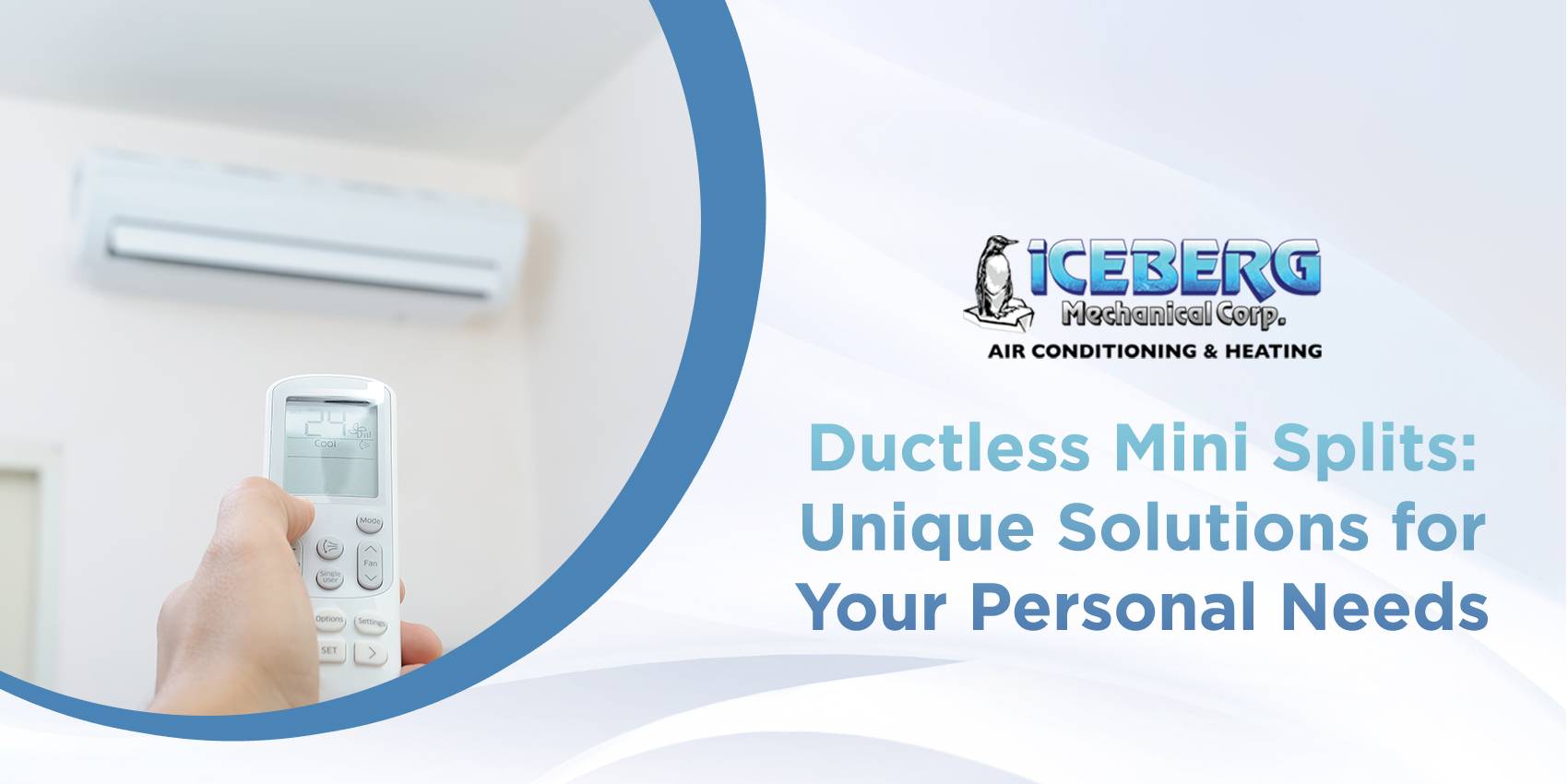 Ductless Mini Splits: Unique Solutions for Your Personal Needs