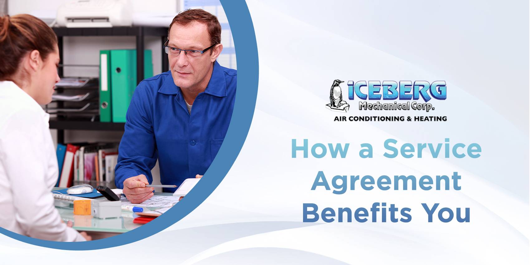 How a Service Agreement benefits you _IceBerg